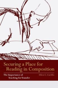 Securing a Place for Reading in Composition by Ellen C. Carillo